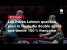 VIDÉO. WTT Finals. Les frères Lebrun qualifiés pour la finale du double après une demie 100 % française