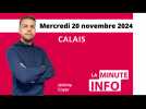 La Minute de l'Info du mercredi 20 novembre à Calais