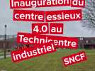 Inauguration du centre essieux 4.0 au Technicentre industriel SNCF à Tergnier