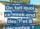 Fécamp. On fait quoi ce week-end des 7 et 8 décembre ?