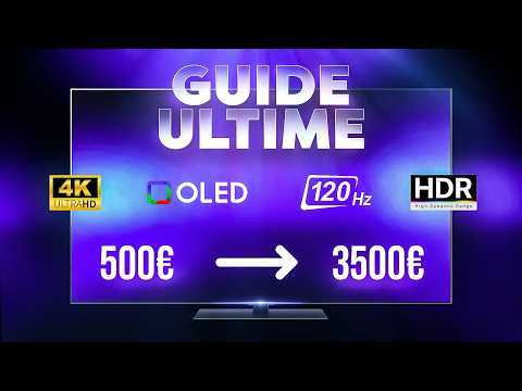 Quelle est LA MEILLEURE TV ? Top 6 de 500€ à 3500€ ! (4K, OLED, 120 Hz, HDR...)