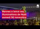 VIDÉO. Découvrez les illuminations de Noël à Rennes