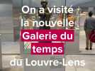 On a visité la nouvelle Galerie du temps au Louvre-Lens qui ouvre ses portes le 4 décembre 2024