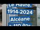 Le Havre. 1914-2024, Alcéane a 110 ans