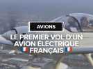 Le 1er vol d'un avion électrique 100 % français a eu lieu à Toulouse