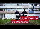 VIDÉO. Reportage auprès des gendarmes à la recherche de Morgane