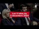 VIDEO. Les 5 infos du 02 décembre 2024