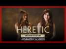 HERETIC | INTERVIEW SISTERS