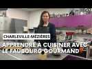 Calenderier de l'avent ardennais : Apprendre à cuisine avec le faubourg Gourmand