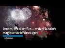 Drones, feu d'artifice... retour sur une soirée magique sur le Vieux-Port de Marseille