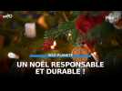 Comment réaliser un Noël responsable et durable ?