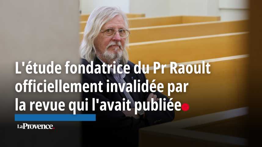 Didier Raoult définitivement sanctionné de 2 ans d'interdiction d'exercice de la médecine: le Conseil d'État rejette son recours @laprovence
