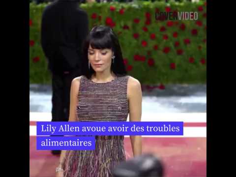 VIDEO : Lily Allen avoue avoir des problmes d?alimentation