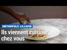 Ils viennent cuisiner chez vous