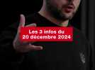 VIDEO. Les 3 infos du 20 décembre 2024