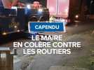 Capendu : le maire en colère contre les routiers