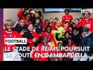 Revivez en vidéo la qualification du Stade de Reims en Coupe Gambardella