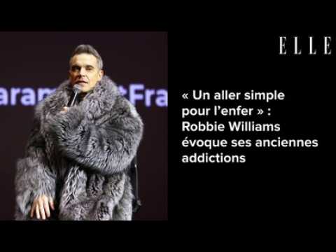 VIDEO :  Un aller simple pour l?enfer  : Robbie Williams voque ses anciennes addictions