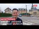 Vincent Jacques, candidat aux Municipales 2026 à Montdidier