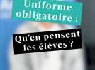 Ardèche : Comment les élèves jugent le port de l'uniforme obligatoire ?