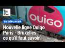 Paris - Bruxelles via Aulnoye-Aymeries : tout ce qu'il faut savoir sur la nouvelle ligne Ouigo