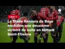 VIDÉO. Ligue 1. Le Stade Rennais de Beye enchaîne une deuxième victoire de suite en battant Saint-Etienne