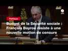 VIDEO. Budget de la Sécurité sociale : François Bayrou résiste à une nouvelle motion de censure