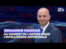 Benjamin Haddad au Sommet de l'action pour l'intelligence artificielle