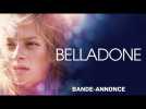 BELLADONE - Au cinéma le 26 mars