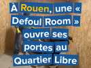 A Rouen, une « Defoul Room » ouvre ses portes au Quartier Libre