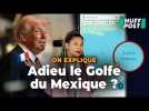 La France va-t-elle remplacer le « golfe du Mexique » par « golfe d'Amérique » ?