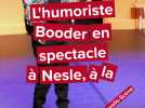 L'humoriste Booder en spectacle à Nesle, à la Nouvelle-Scène