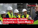 Les étudiants de l'ENSM visitent le « Saint-Malo »