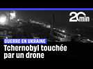 Guerre en Ukraine : L'arche de Tchernobyl endommagée après avoir été touchée par un drone