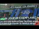 Le tifo des supporters de l'Estac en soutien à Renaud Ripart après sa grave blessure