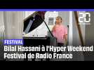 Bilal Hassani à l'Hyper Weekend Festival de Radio France