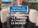 Au festival international du film politique de Carcassonne, le réalisateur Costa Gavras se confie