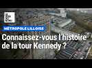 Métropole lilloise : connaissez-vous l'histoire de la tour Kennedy, bientôt dynamitée ?