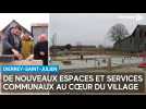 De nouveaux espaces et services communaux au coeur du village de Dierrey-Saint-Julien