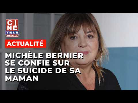 VIDEO : Michle Bernier revient sur le suicide de sa maman - Cin-Tl-Revue