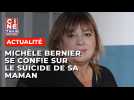 Michèle Bernier revient sur le suicide de sa maman - Ciné-Télé-Revue