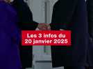 VIDEO. Les 3 infos du 20 janvier 2025