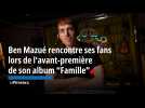 Ben Mazué rencontre ses fans lors de l'avant-première de son album Famille