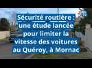 Sécurité routière. Une étude lancée pour limiter la vitesse des voitures au Quéroy, à Mornac