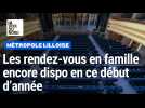 Les rendez-vous en famille encore dispo en ce début d'année