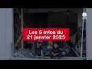 VIDEO. Les 5 infos du 21 janvier 2025