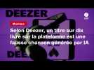 VIDEO. Selon Deezer, un titre sur dix livré sur la plateforme est une fausse chanson générée par IA