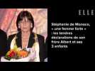 Stéphanie de Monaco, « une femme forte » : les tendres déclarations de son frère Albert et ses 3...