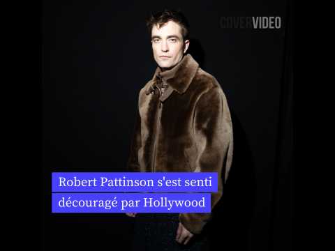 VIDEO : Robert Pattinson s'est senti dcourag par l'industrie du cinma