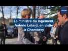 La ministre du logement Valérie Létard en visite à Chambéry